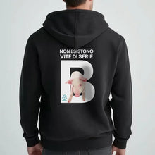 Felpa con cappuccio “Non esistono vite di serie B” - Maiale
